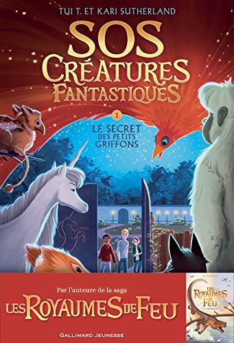 Beispielbild fr SOS Cratures fantastiques - Tome 1 - Le Secret des petits griffons - Roman Junior - A partir de 9 ans zum Verkauf von Ammareal