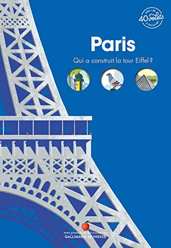 Imagen de archivo de Paris: Qui a construit la tour Eiffel ? a la venta por Housing Works Online Bookstore