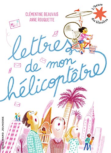 9782075132398: Lettres de mon hlicopttre (French Edition)