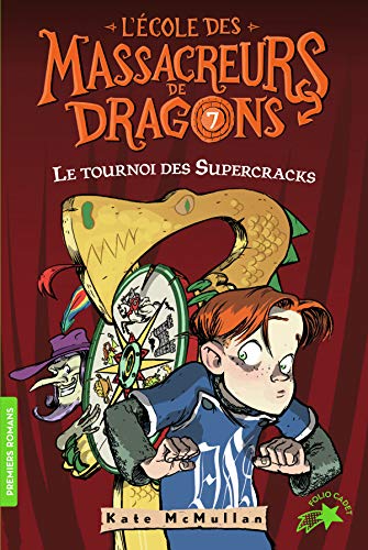 Beispielbild fr L'ECOLE DES MASSACREURS DE DRAGONS - 7 LE TOURNOI DES SUPERC zum Verkauf von Ammareal