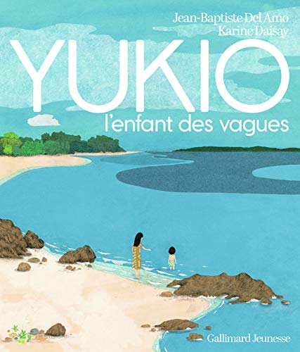 Stock image for YUKIO, l'enfant des vagues for sale by Ammareal
