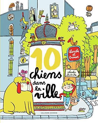 Stock image for 10 chiens dans la ville for sale by WorldofBooks