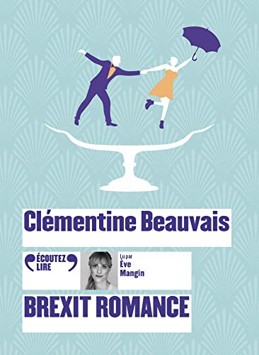 Beispielbild fr BREXIT ROMANCE CD [CD] Beauvais,Clmentine zum Verkauf von BIBLIO-NET