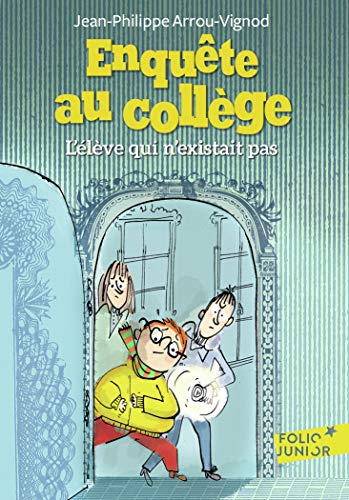 Beispielbild fr Enquête au coll ge - 8. L   l ve qui n  existait pas  Folio Junior  A partir de 9 ans zum Verkauf von WorldofBooks