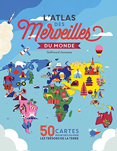 Stock image for L'atlas des merveilles du monde: 50 cartes pour dcouvrir les trsors de la terre for sale by Librairie Th  la page