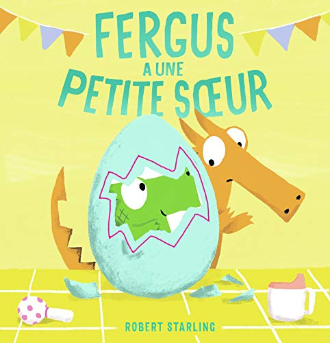 9782075151245: Fergus a une petite sœur  Album Gallimard Jeunesse  de 2  6 ans