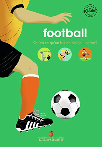 Beispielbild fr Football: Qu'est-ce qu'un but en pleine lucarne ? zum Verkauf von Wonder Book