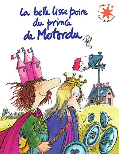 Beispielbild fr LA BELLE LISSE POIRE DU PRINCE DE MOTORDU zum Verkauf von Librairie Th  la page