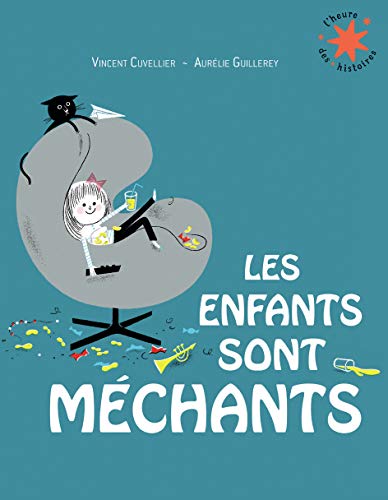 Beispielbild fr Les enfants sont mchants L'heure des histoires de 3  6 ans zum Verkauf von medimops