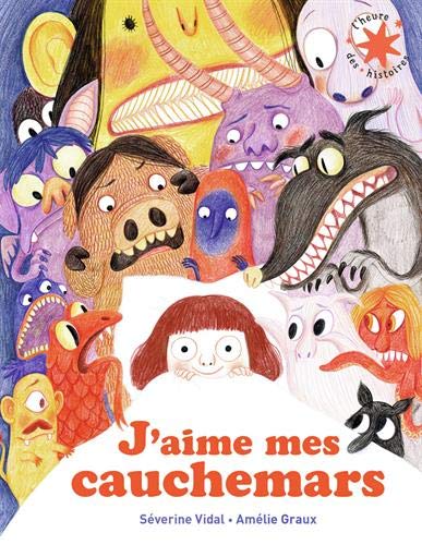 Stock image for J'aime mes cauchemars L'heure des histoires de 3  6 ans for sale by medimops