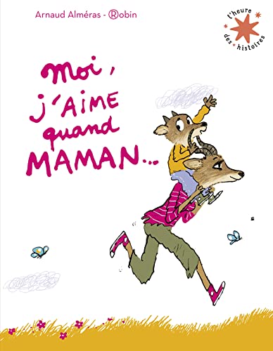 Beispielbild fr MOI, J'AIME QUAND MAMAN. zum Verkauf von Librairie La Canopee. Inc.