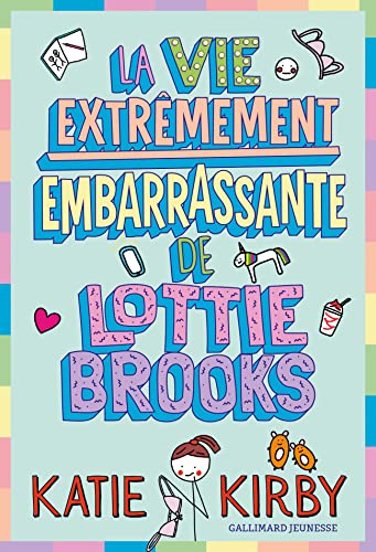 Stock image for La vie extrmement embarrassante de Lottie Brooks (1) for sale by medimops