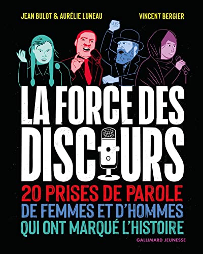 Stock image for La force des discours: 20 prises de parole de femmes et d'hommes qui ont marqu l'histoire for sale by medimops