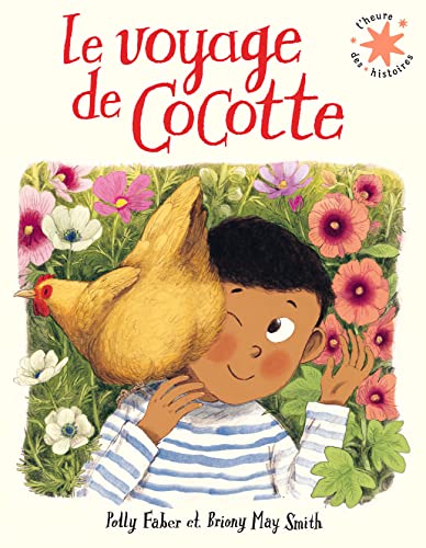 Stock image for Le voyage de Cocotte ? L'heure des histoires ? 3 - 6 ans for sale by Librairie Th  la page