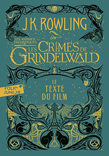 9782075165679: Les animaux fantastiques: Tome 2, Les crimes de Grindelwald. Le texte du film