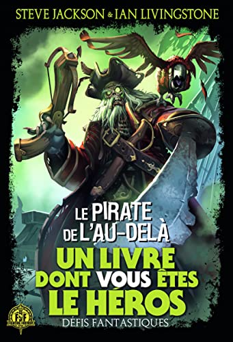 

Défis Fantastiques 19 - Le Pirate de L'au-delà