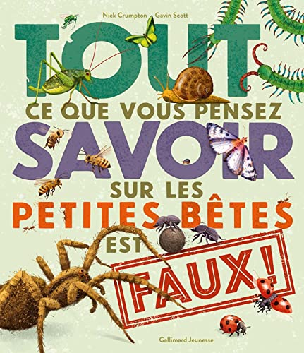 Stock image for TOUT CE QUE VOUS PENSEZ SAVOIR SUR LES PETITES BETES EST FAU for sale by Librairie Th  la page