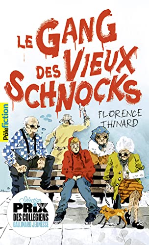 9782075174251: Le Gang des vieux schnocks