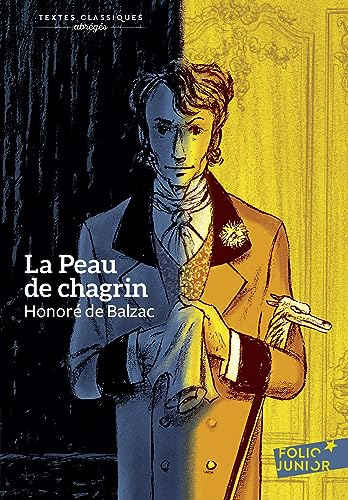 Beispielbild fr La peau de chagrin (version abrégée) [FRENCH LANGUAGE - No Binding ] zum Verkauf von booksXpress