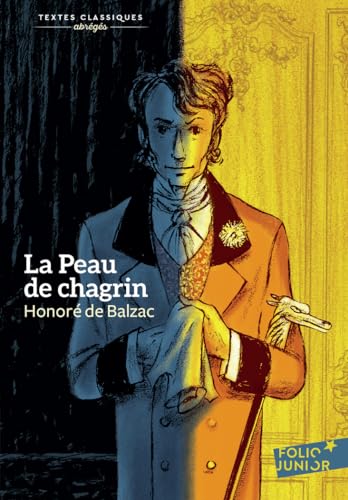 Stock image for La peau de chagrin (version abrégée) [FRENCH LANGUAGE - No Binding ] for sale by booksXpress