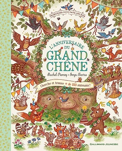 Imagen de archivo de Promenons-nous dans les bois - L'anniversaire du grand chne: Cherche et trouve plus de 100 animaux a la venta por Gallix