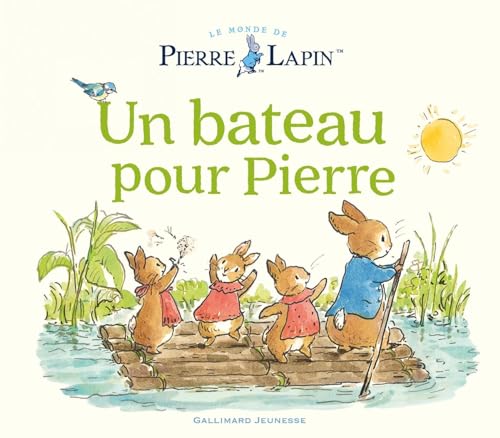 Stock image for Le monde de Pierre Lapin : Un bateau pour Pierre for sale by Chapitre.com : livres et presse ancienne