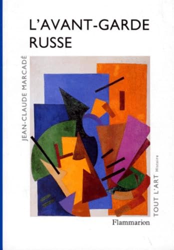 L'avant-garde russe 1907-1927 (9782080101792) by Marcade Jean-Claude