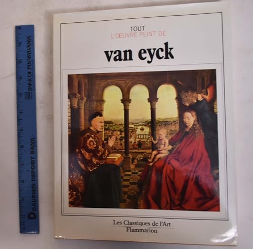 Beispielbild fr Van Eyck - Tout L'Oeuvre Peint zum Verkauf von ThriftBooks-Dallas