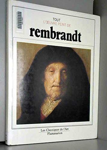 Stock image for Tout l oeuvre peint de Rembrandt for sale by Librairie de l'Avenue - Henri  Veyrier