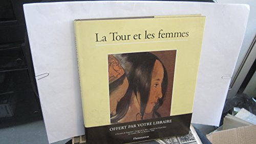 Imagen de archivo de Georges de La Tour et les femmes a la venta por Chapitre.com : livres et presse ancienne