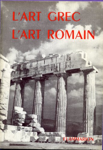 Imagen de archivo de L'Art Grec, l'Art Romain le Style Pompeien a la venta por La Petite Bouquinerie