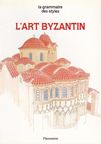 Beispielbild fr L'art Byzantin zum Verkauf von RECYCLIVRE