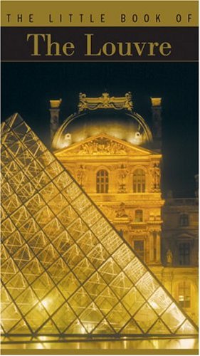 Beispielbild fr The Little Book of Louvre zum Verkauf von SecondSale