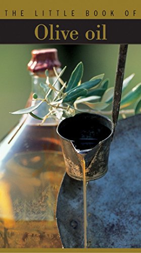 Stock image for The Little Book of Olive Oil for sale by Better World Books Ltd