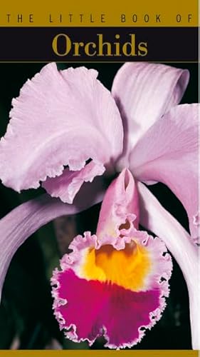 Stock image for The Little Book of Orchids for sale by Wonder Book