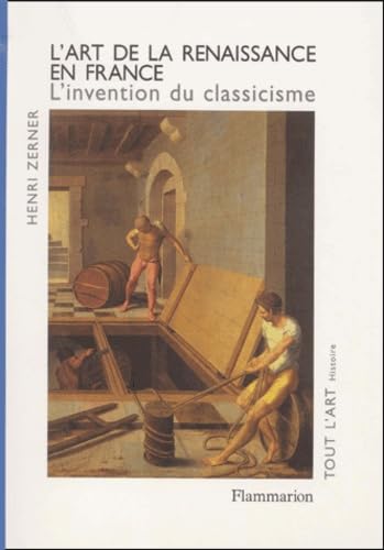 L'Art de la Renaissance en France (9782080106865) by Zerner, Henri