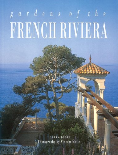 Imagen de archivo de Gardens of the French Riviera a la venta por Open Books