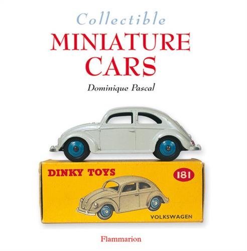 9782080107183: Collectible Miniature Cars (The Collectible Series)