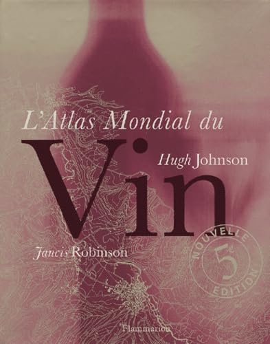 9782080108401: L'Atlas mondial du vin