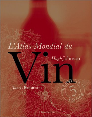 Stock image for L'Atlas mondial du vin for sale by Ammareal