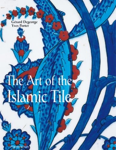 9782080108760: The Art Of the Islamic Tile (en anglais)