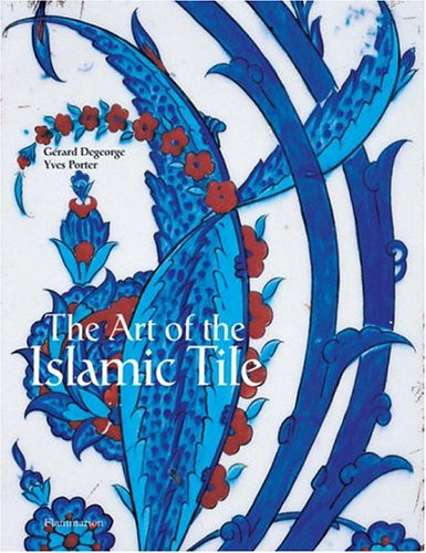 9782080108760: The Art of the Islamic Tile