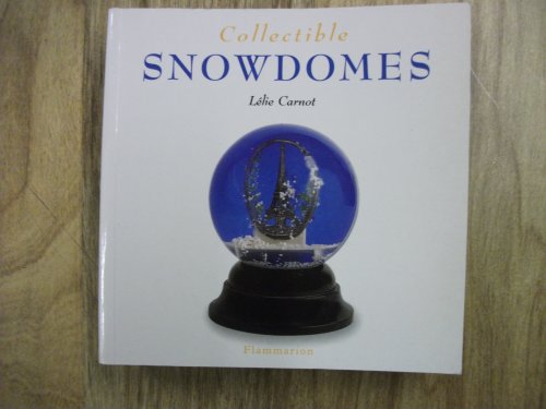 Imagen de archivo de Collectible Snowdomes a la venta por ThriftBooks-Atlanta