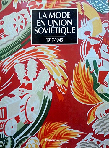 Stock image for La Mode en Union sovitique 1917-1945. for sale by PAROLES