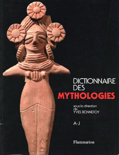 Stock image for Dictionnaire des mythologies et des religions des socits traditionnelles et du Monde Antique (2 volumes), tome 1 : A - J, tome 2 : K - Z. for sale by AUSONE