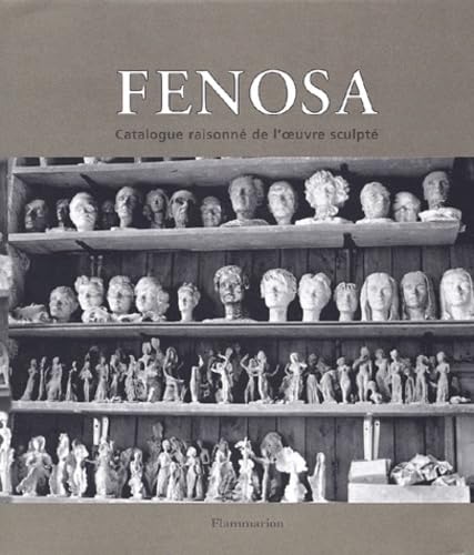 Imagen de archivo de Fenosa : Catalogue raisonn de l'oeuvre sculpte a la venta por Librairie de l'Avenue - Henri  Veyrier