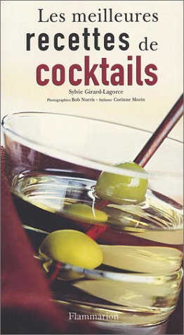 Stock image for Les meilleures recettes de cocktails for sale by Ammareal