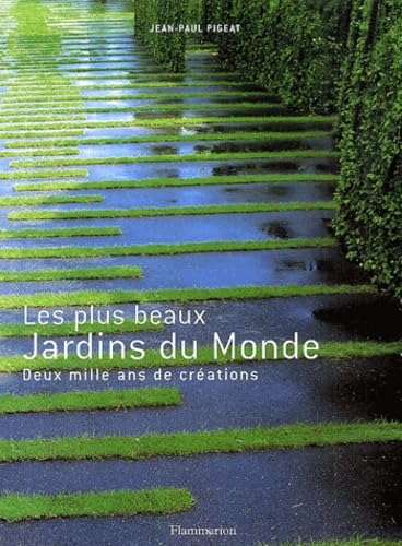 9782080111913: Les plus beaux jardins du monde: Deux mille ans de cration