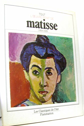 Imagen de archivo de Tout L'oeuvre Peint De Matisse 1904-1928 a la venta por RECYCLIVRE