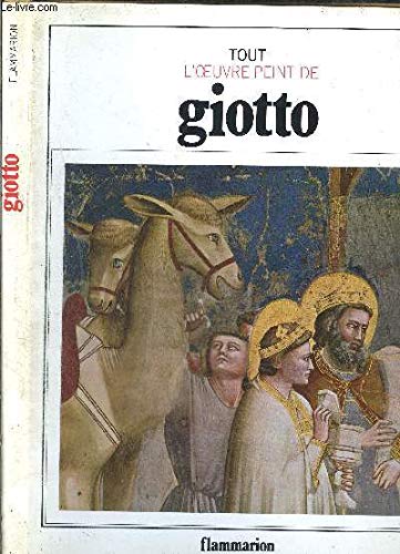 Stock image for Tout l'oeuvre peint de Giotto for sale by Ammareal